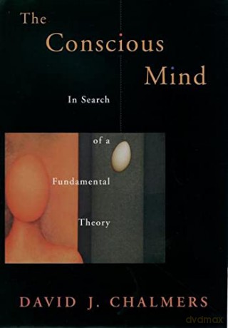 The Conscious Mind In Search of a Fundamental Theory (Philosophy of Mind) - David J. Chalmers [KSIĄŻKA]