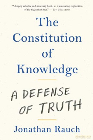 The Constitution of Knowledge: A Defense of Truth - Jonathan Rauch [KSIĄŻKA]