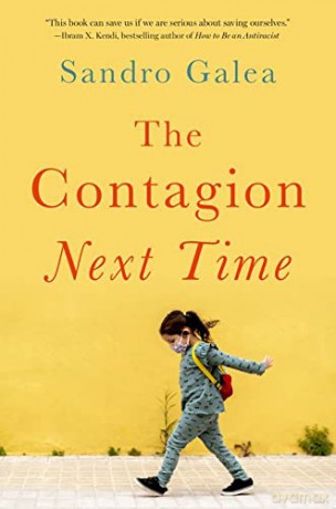 The Contagion Next Time - Sandro Galea [KSIĄŻKA]