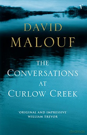 The Conversations At Curlow Creek - David Malouf [KSIĄŻKA]