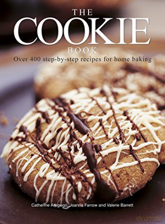 The Cookie Book: Over 400 Step-by-Step Recipes for Home Baking - Catherine Atkinson [KSIĄŻKA]