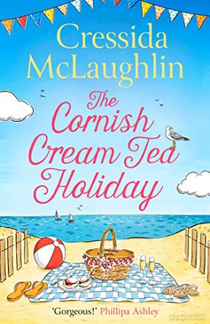 The Cornish Cream Tea Holiday: The most uplifting escapist romance for summer 2022: Book 6 (The Cornish Cream Tea series) - Cressida McLaughlin [KSIĄŻKA]