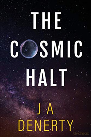 The Cosmic Halt - J A Denerty [KSIĄŻKA]