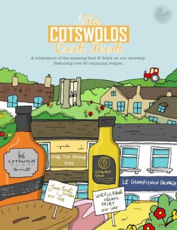 The Cotswolds Cook Book: A Celebration of the Amazing Food and Drink on Our Doorstep: 20 (Get Stuck in) - Rachel Heward [KSIĄŻKA]