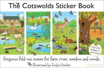 The Cotswolds Sticker Book: The Wildlife of Meadow, Farm, River and Woods in Gorgeous Fold-Out Scenes - Evelyn Sinclair [KSIĄŻKA]
