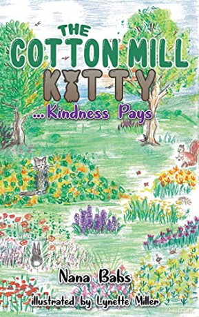 The Cotton Mill Kitty: ...Kindness Pays - Nana Babs [KSIĄŻKA]