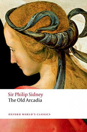 The Countess of Pembroke's Arcadia (The Old Arcadia) (Oxford World's Classics) - Sir Philip Sidney [KSIĄŻKA]