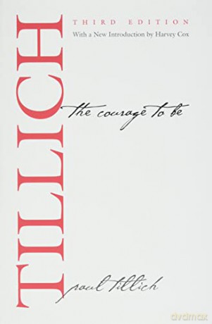 The Courage to Be: Third Edition (Terry Lectures) (The Terry Lectures Series) - Paul Tillich [KSIĄŻKA]