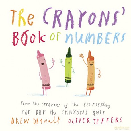 The Crayons' Book of Numbers: From the creators of the #1 bestselling The Day the Crayons Quit - Drew Daywalt [KSIĄŻKA]