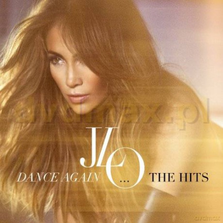 Jennifer Lopez: Dance Again...The Hits [CD]