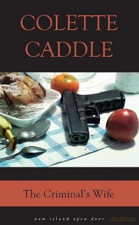 The Criminal's Wife (Open Door Series) - Colette Caddle [KSIĄŻKA]
