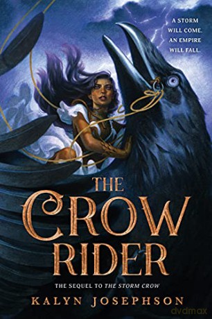 The Crow Rider: 2 (Storm Crow, 2) - Kalyn Josephson [KSIĄŻKA]