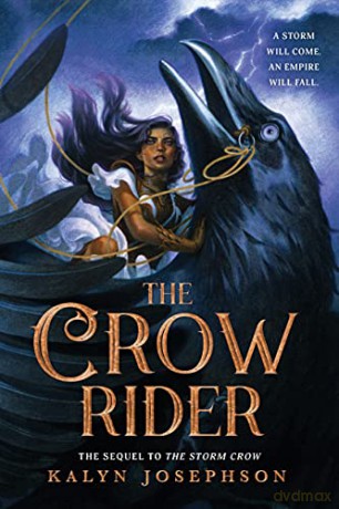 The Crow Rider: 2 (Storm Crow, 2) - Kalyn Josephson [KSIĄŻKA]