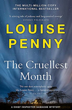 The Cruellest Month: (A Chief Inspector Gamache Mystery Book 3) - Louise Penny [KSIĄŻKA]