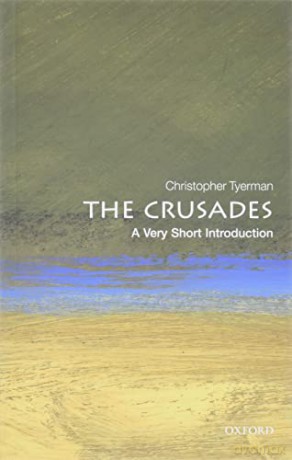 The Crusades: A Very Short Introduction (Very Short Introductions) - Christopher Tyerman [KSIĄŻKA]
