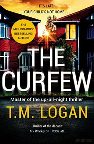 The Curfew - T.M. Logan [KSIĄŻKA]