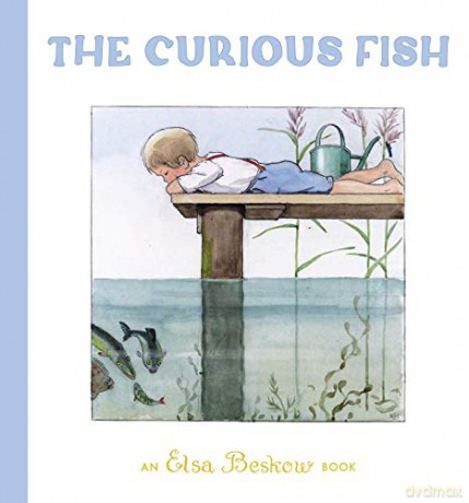 The Curious Fish - Elsa Beskow [KSIĄŻKA]
