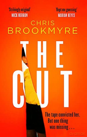 The Cut: A BBC Radio 2 Book Club pick - Chris Brookmyre [KSIĄŻKA]