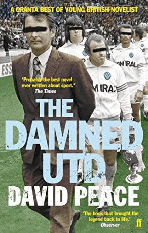 The Damned Utd - David Peace [KSIĄŻKA]