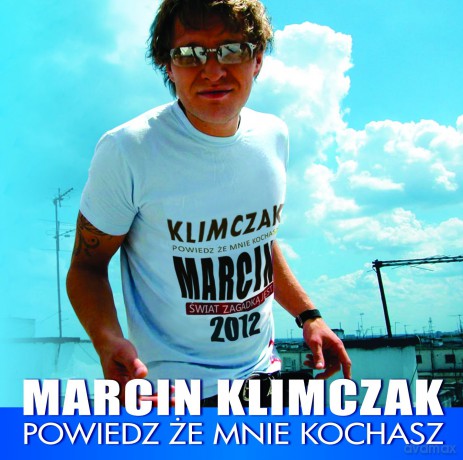 Marcin Klimczak: Powiedz, że mnie kochasz [CD]