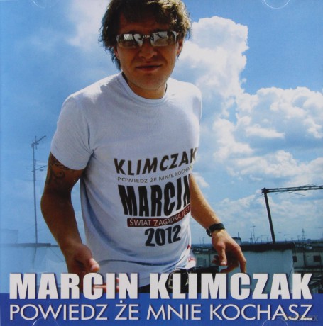 Marcin Klimczak: Powiedz, że mnie kochasz [CD]