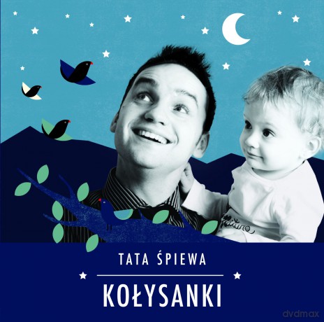 Tata śpiewa: Kołysanki [CD]