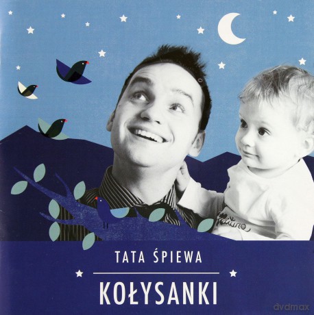 Tata śpiewa: Kołysanki [CD]