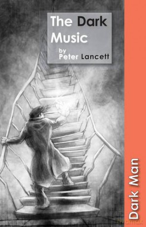 The Dark Music (Dark Man) - Peter Lancett [KSIĄŻKA]