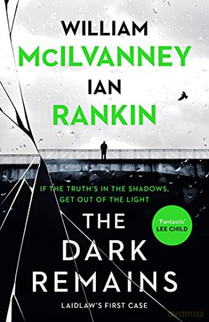 The Dark Remains - Ian Rankin [KSIĄŻKA]
