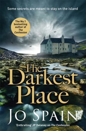 The Darkest Place: (An Inspector Tom Reynolds Mystery Book 4): A totally gripping edge-of-your-seat mystery (An Inspector Tom Reynolds Mystery Book 4) - Jo Spain [KSIĄŻKA]