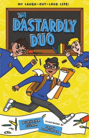 The Dastardly Duo: (My Laugh-Out-Loud Life 2) - Burhana Islam [KSIĄŻKA]