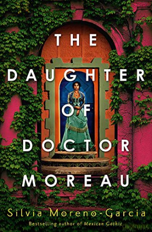 The Daughter of Doctor Moreau - Silvia Moreno-Garcia [KSIĄŻKA]