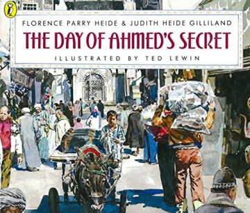 The Day of Ahmed's Secret - Florence Parry Heide [KSIĄŻKA]