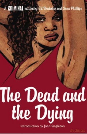 The Dead and the Dying (Criminal: 3): v. 3 - Sean Phillips [KSIĄŻKA]