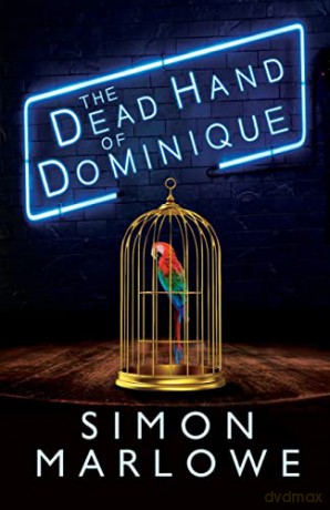 The Dead Hand of Dominique - Simon Marlowe [KSIĄŻKA]