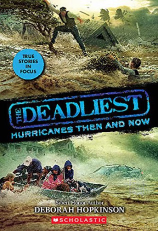 The Deadliest Hurricanes Then and Now (the Deadliest #2, Scholastic Focus): Volume 2 - Deborah Hopkinson [KSIĄŻKA]