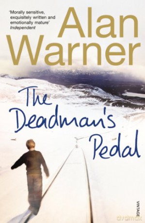 The Deadman's Pedal - Alan Warner [KSIĄŻKA]