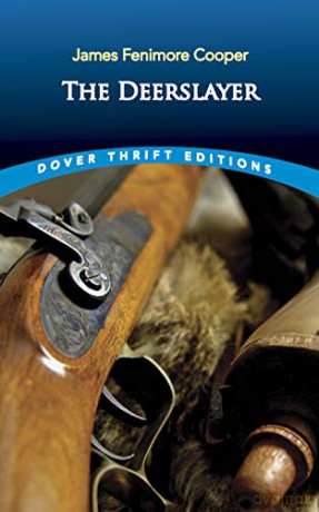 The Deerslayer (Thrift Editions) - JamesFenimore Cooper [KSIĄŻKA]