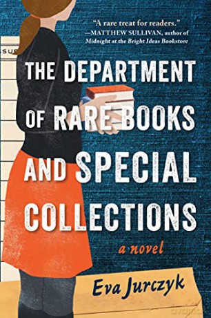 The Department of Rare Books and Special Collections: A Novel - Eva Jurczyk [KSIĄŻKA]