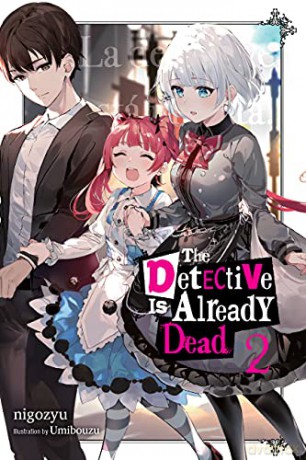 The Detective Is Already Dead, Vol. 2 (The Detective Is Already Dead (Novel)) - nigozyu [KSIĄŻKA]