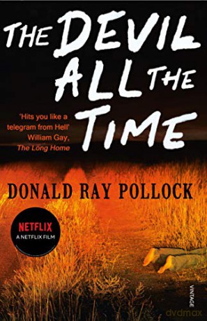 The Devil All the Time: a novel - Donald Ray Pollock [KSIĄŻKA]