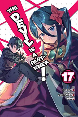 The Devil Is a Part-Timer!, Vol. 17 (manga) (Devil Is a Part-Timer! Manga) - Satoshi Wagahara [KSIĄŻKA]