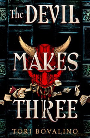 The Devil Makes Three - Tori Bovalino [KSIĄŻKA]