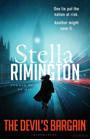 The Devil's Bargain: The new spy thriller from the former head of MI5 (A Manon Tyler Thriller) - Stella Rimington [KSIĄŻKA]