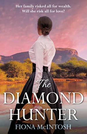 The Diamond Hunter - Fiona McIntosh [KSIĄŻKA]