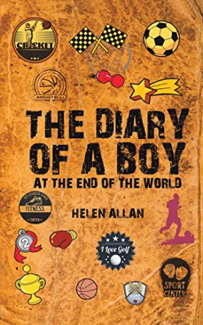 The Diary of a Boy: At the End of the World - Helen Allan [KSIĄŻKA]
