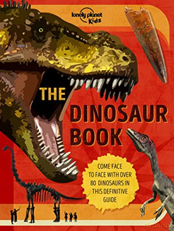 The Dinosaur Book (Creature Atlas) - Lonely Planet [KSIĄŻKA]