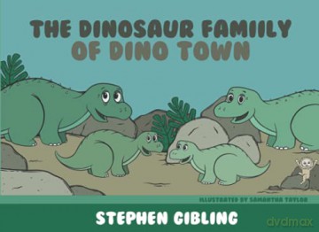 The Dinosaur Family of Dinotown - Stephen Gibling [KSIĄŻKA]