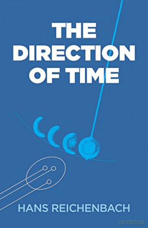 The Direction of Time (Dover Books on Physics) - Hans Reichenbach [KSIĄŻKA]