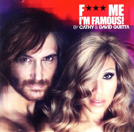 David Guetta: F*** Me, I'm Famous 2012 [CD]